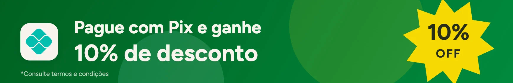 Pague com Pix e ganhe 10% de desconto